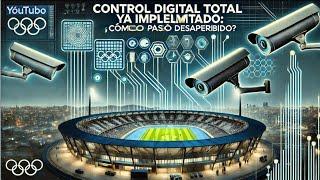 Control Digital Total YA IMPLEMENTADO en los Juegos Olímpicos ¿Cómo Pasó Desapercibido?