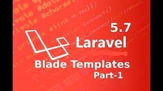 master layout setup in blade templates in laravel 5.7  blade templates  in laravel