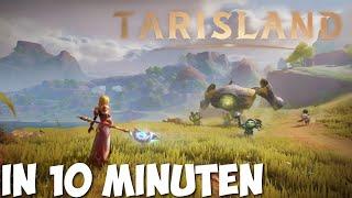 Tarisland in 10 Minuten