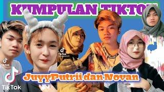 Balikan Juyy dan Novan? KUMPULAN Tiktok Terbaru Novan Dan JuyyPutrii