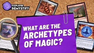 Demystify What are the Archetypes of MTG?