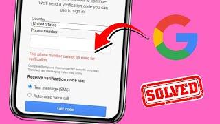 How to Fix This Phone Number Cannot Be Used For Verification Gmail Account - 2024