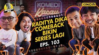Komedi Berkedok Promo Film Benar-benar Kacau Raditya Dika reuni sama Anca - Breakdown Bros Eps. 103