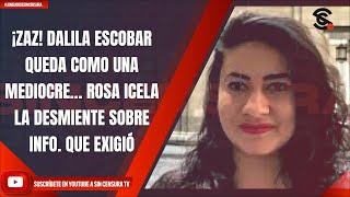 #LoMejorDeSinCensura ¡ZAZ DALILA ESCOBAR QUEDA COMO UNA MEDIOCRE… ROSA ICELA LA DESMIENTE SOBRE...