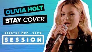 Olivia Holt - Stay Zedd Alessia Cara Cover Digster Pop x Vevo Session