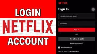 How to Login Netflix Account 2024  Sign In Netflix