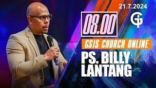 Ibadah Online GSJS 2 - Ps. Billy Lantang - Pk.08.00 21 Jul 2024