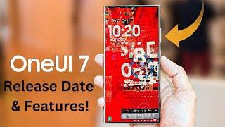 Samsung One UI 7.0 Android 15 – Release Date & One UI 7 Update Timeline for Samsung Galaxy Devices