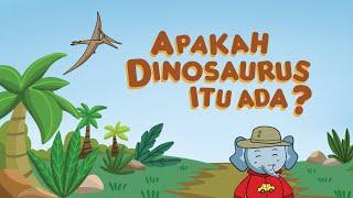 Apakah Dinosaurus Itu Ada? - Bibu Indonesia