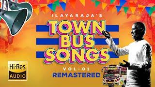 Ilayarajas Town Bus Songs - Remastered - High Quality