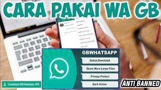 cara menggunakan wa gb terbaru install gb whatsapp berhasil