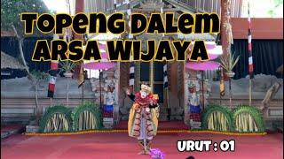 LOMBA TOPENG DALEM ARSA WIJAYA SE -BALI NO URUT 01 sebelum ppkm