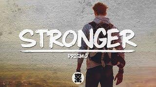  Prismo - Stronger Lyrics Video