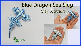 Sculpting Blue Dragon Sea Slug  Glaucus atlanticus  using polymer clay Life of Clay