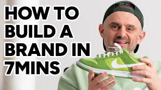 How to build a brand in 7mins  Gary Vaynerchuk