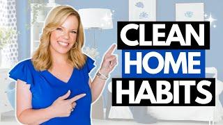 How to Get a Clean & Tidy Home 6 Habits that Changed my Life
