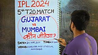 Gujarat vs mumbai match prediction ipl 2024 5 match prediction gt vs mi match prediction