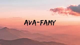 Famy - Ava Speed Up Tiktok Version Lyrics