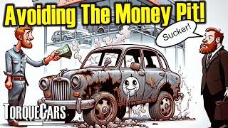 Money Pit Alert How to Avoid The Car That Will Break the Bank