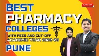 Best Pharmacy Colleges in Pune with Fees & MHT-CET 2022 Cut off  2022-23  Dinesh Sir