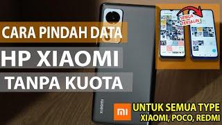 PINDAH DATA ANTI RIBET Cara Kirim Data Tanpa Kuota ke HP Baru Semua File Kontak Foto Video Aplikasi