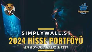 2024 SIMPLYWALL.ST HİSSE PORTFÖYÜ  EN BÜYÜK BORSA ANALİZ SİTESİ