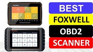 Top 10 Best FOXWELL OBD2 Scanner Review In 2022  FOXWELL OBDII Car Diagnostic Scanner