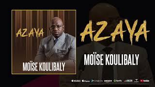 AZAYA  Moise Koulibaly  Official Audio 2022  By Dj IKK