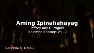 Aming Ipinahahayag Solemne Seasons 2 Instrumental