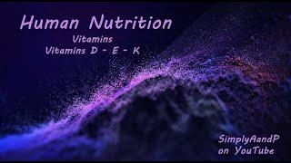 Vitamin D vitamin E and vitamin K