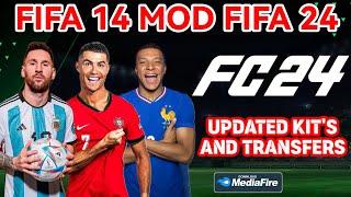 FIFA 14 MOD 24 ANDROID APK + DATA OBB MEDIAFIRE  FIFA 14 MOD FIFA 24 ANDROID OFFLINE
