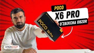 Poco X6 Pro - O’zbekcha obzor - Arzon o’yinbop