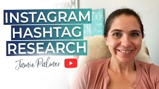 How To Do Hashtag Research For Instagram- Instagram Hashtag Tutorial 2020