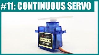 Continuous Rotation Servo Motors and Arduino Lesson #11