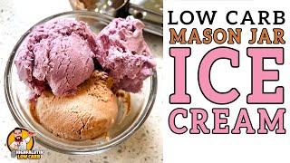 Easy Low Carb Mason Jar ICE CREAM  The BEST Keto Ice Cream Recipe