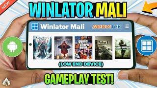 NEW WINLATOR MALI ANDROID GAMEPLAY TEST ON *LOW-END* DEVICE  WINDOWS EMULATOR