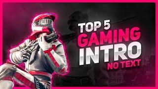 Top 5 Gaming Intro No Text  Free Download 