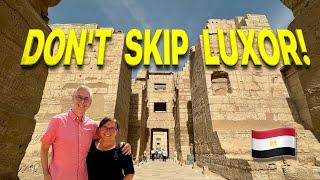 Our Amazing LUXOR Visit - Everything You Need to SEE and DO