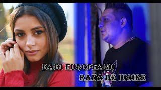 Babi Europeanu  Rana de iubire 2023