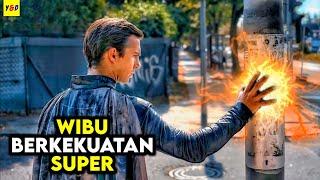 Wibu Berkekuatan Super - ALUR CERITA FILM Freak Youre One Of Us