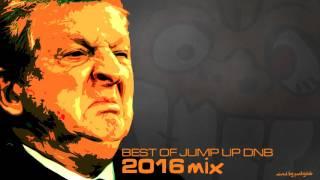 Best of Jump Up DnB  2016 Mix