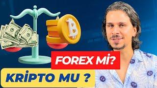 Forex mi Kripto Para mı?  -  Hangisi Daha Karlı?