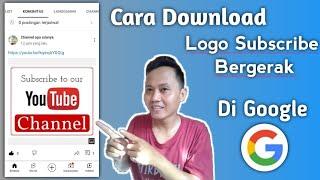 Cara Download Logo Subscribe Bergerak di Google  Download Logo Subscribe