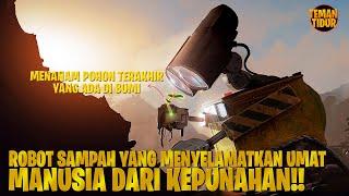 ROBOT SAMPAH PENYELAMAT BUMI & MANUSIA  - Alur Cerita WALL-E