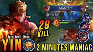 2 Minutes MANIAC OP LifeSteal Yin Insane 29 Kills - Build Top 1 Global Yin  MLBB