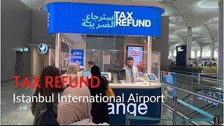 New Istanbul Airport Vat refund  Tax refund process explained Duty free Turkey.