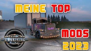 Meine TOP 40+ MODS in AMERICAN TRUCK SIMULATOR in 2023 