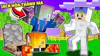 NẾU JACK QUA ĐỜI BIẾN THÀNH HỒN MA ÁM TÔ GÀ LÀM SINH TỐ TEAM BẤT NGỜ TRONG MINECRAFT