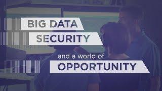 Big data security and a world of opportunity