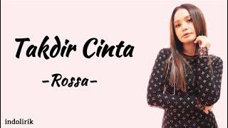 Rossa - Takdir Cinta  Lirik Lagu